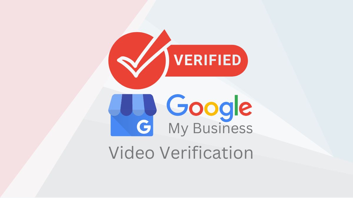 Google Video Verification